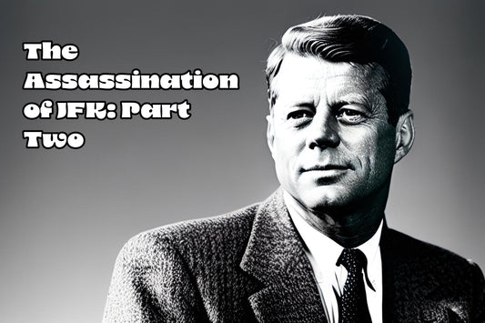The Assassination of JFK: Part 2