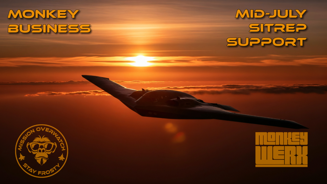 Mid-July '26 Sitrep Support