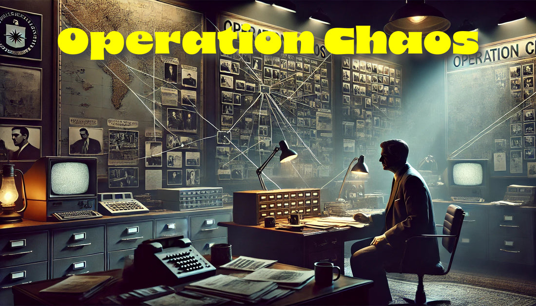 Operation Chaos - Mission of Surveillance and Control