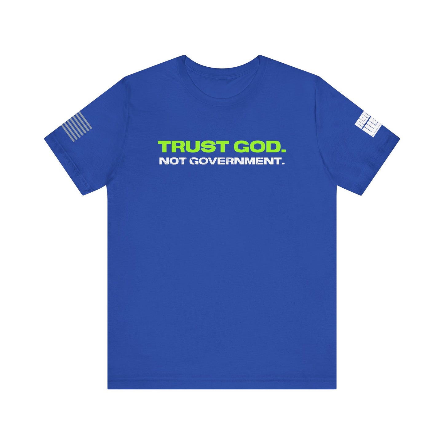 Trust God. Not Government